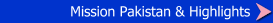 Mission Pakistan & Highlights